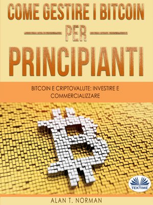 cover image of Come Gestire i Bitcoin--Per Principianti